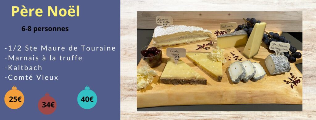 Plateau Père Noël -1/2 Ste Maure de Touraine -Marnais à la truffe -Kaltbach -Comté Vieux