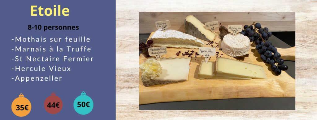 Plateau Etoile -Mothais sur feuille -Marnais à la Truffe -St Nectaire Fermier -Hercule Vieux -Appenzeller